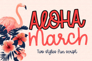 Aloha March: A Premium Script Font for Campaigns