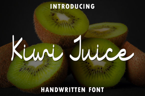 Kiwi Juice: A Sweet Handwritten Font for Brand Identity