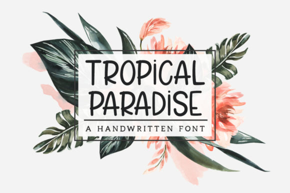 Tropical Paradise: A Handwritten Font for Web Design
